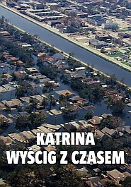 Katrina: Wyścig z czasem: Widmo huraganu (1)