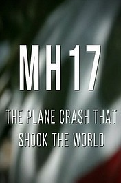 MH17 - katastrofa, która wstrząsnęła światem
