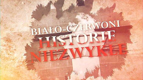 Niezwykłe historie Biało-Czerwonych: Beskidzkie Jastrzębie