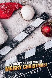 Night at the Movies, A: Merry Christmas!