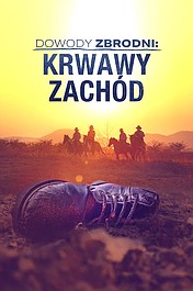 Dowody zbrodni: krwawy Zachód: Tajemnica w Cuero (1)