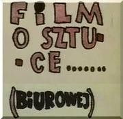 Film o sztuce... (biurowej)