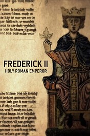 Fryderyk II. Władca, podróżnik, naukowiec