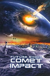 Futureshock: Comet Impact