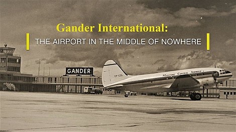 Gander International - port lotniczy na krańcu świata