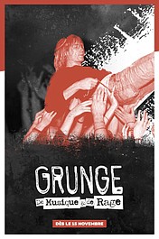 Grunge. Muzyka i wściekłość