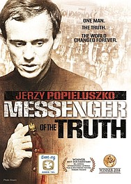 Jerzy Popiełuszko - posłaniec prawdy