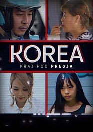 Korea - kraj pod presją