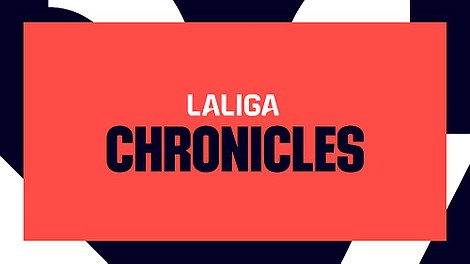 LaLiga Chronicles (4)