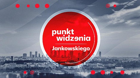 Punkt widzenia Jankowskiego