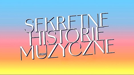 Sekretne historie muzyczne: Historie uzależnień, część 1 (1)