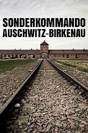 Sonderkommando - Żywe trupy z Auschwitz