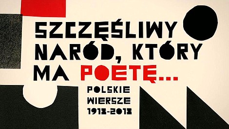 'Szczęśliwy naród, który ma poetę'. Polskie wiersze 1918-2018