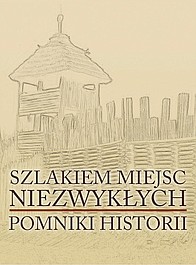 Szlakiem miejsc niezwykłych: Pomniki historii: Pułtusk