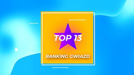 "Top 13" - ranking gwiazd (2)