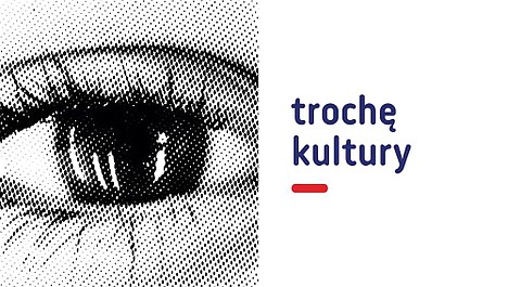 Trochę kultury