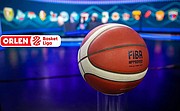 Koszykówka mężczyzn: ORLEN Basket Liga