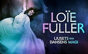 Loie Fuller. Obsesja światła