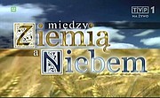 Między ziemią a niebem
