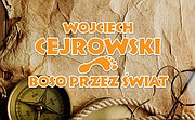 Wojciech Cejrowski - boso przez świat: Himba - życie bez wody
